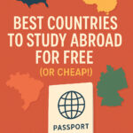 Best Countries to Study Abroad for Free (or Cheap!)